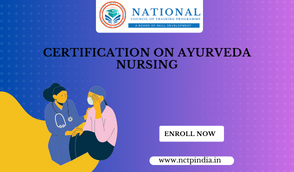 Certification On Ayurveda Nursing